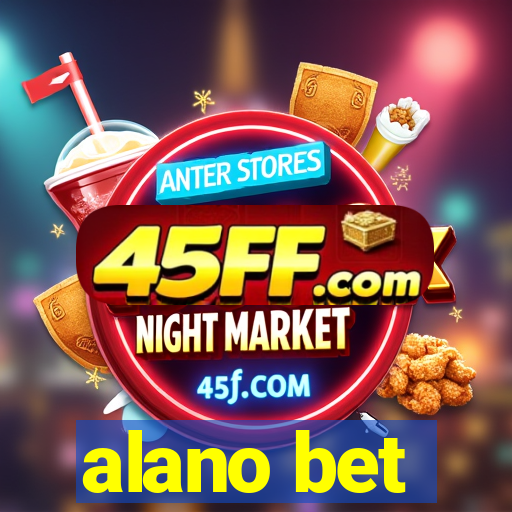 alano bet
